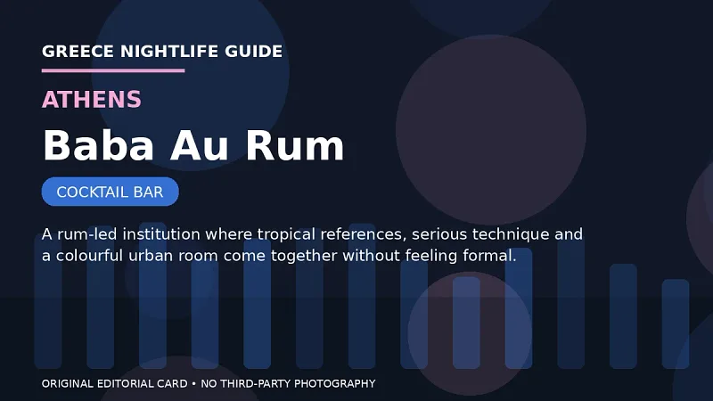 Original editorial nightlife card for Baba Au Rum in Athens.
