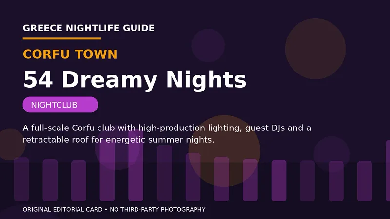 Original editorial nightlife card for 54 Dreamy Nights in Corfu Town.
