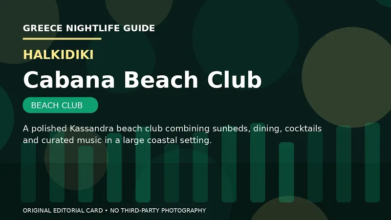 Original editorial nightlife card for Cabana Beach Club in Halkidiki.