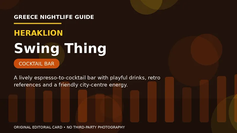 Original editorial nightlife card for Swing Thing in Heraklion.