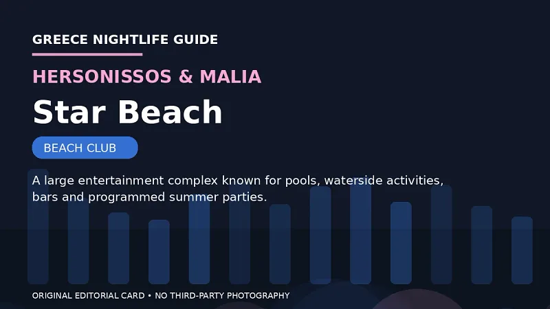 Original editorial nightlife card for Star Beach in Hersonissos & Malia.