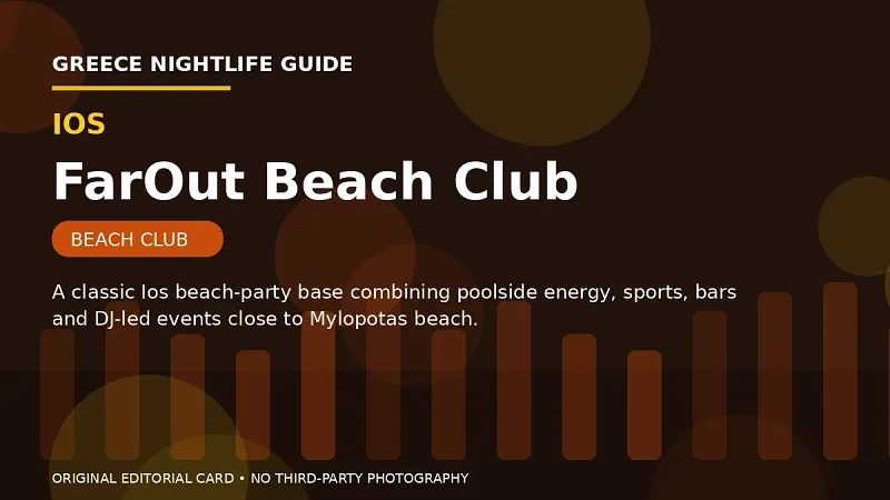 Original editorial nightlife card for FarOut Beach Club in Ios.