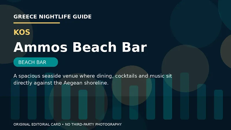 Original editorial nightlife card for Ammos Beach Bar in Kos.