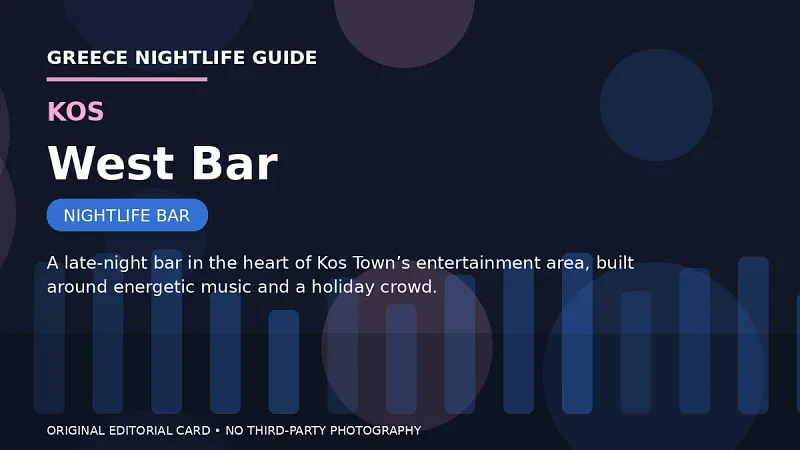Original editorial nightlife card for West Bar in Kos.
