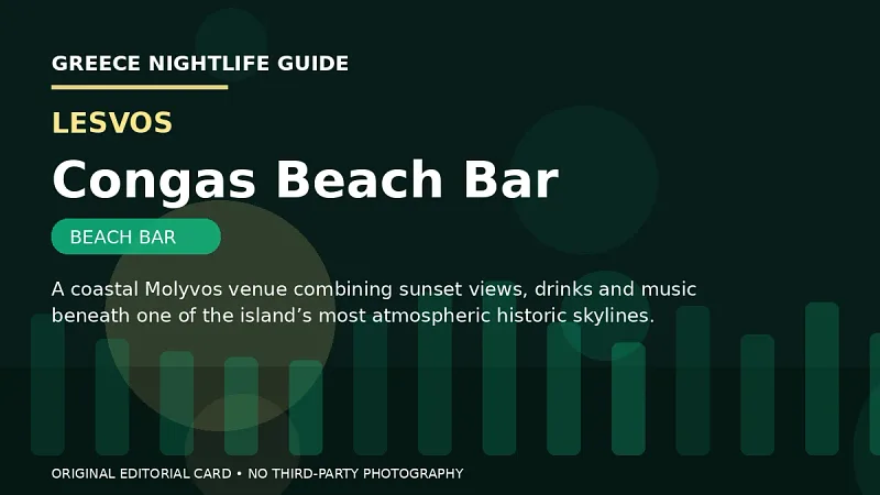 Original editorial nightlife card for Congas Beach Bar in Lesvos.