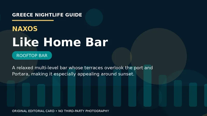 Original editorial nightlife card for Like Home Bar in Naxos.