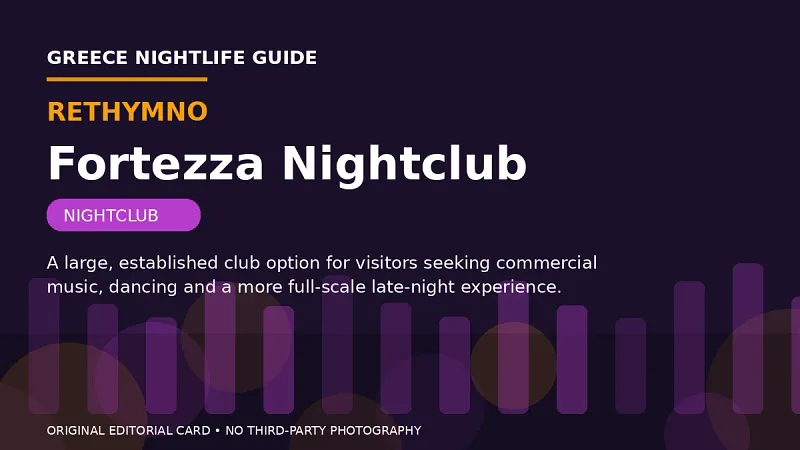 Original editorial nightlife card for Fortezza Nightclub in Rethymno.