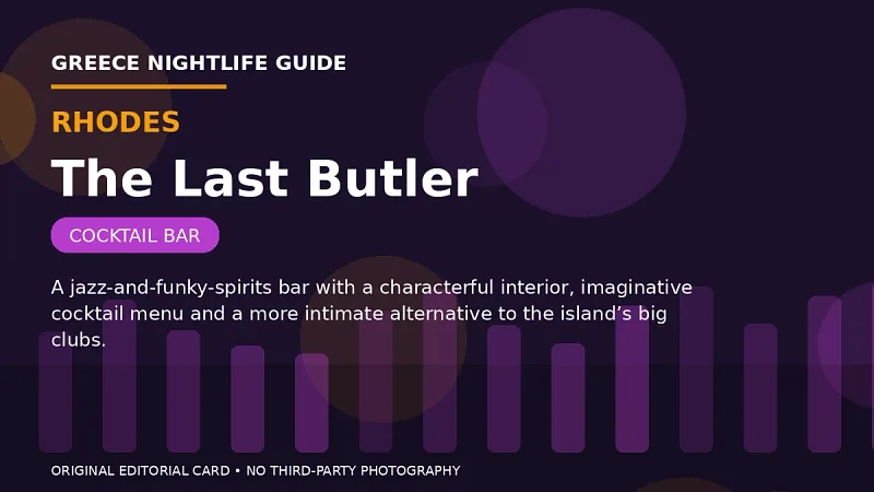 Original editorial nightlife card for The Last Butler in Rhodes.