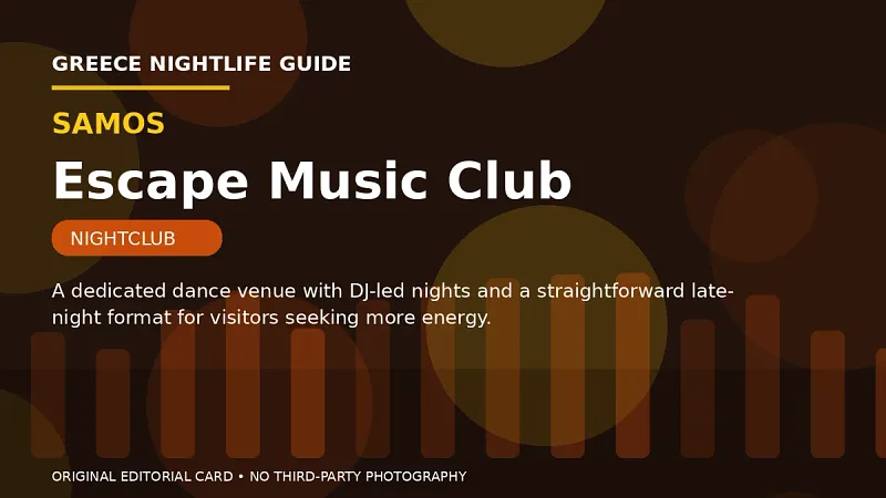 Original editorial nightlife card for Escape Music Club in Samos.