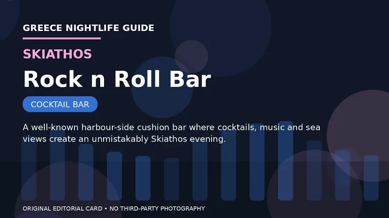 Original editorial nightlife card for Rock n Roll Bar in Skiathos.