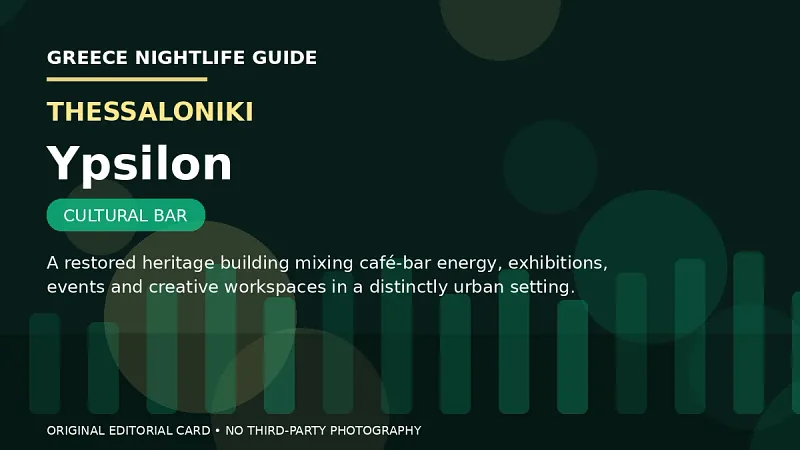 Original editorial nightlife card for Ypsilon in Thessaloniki.